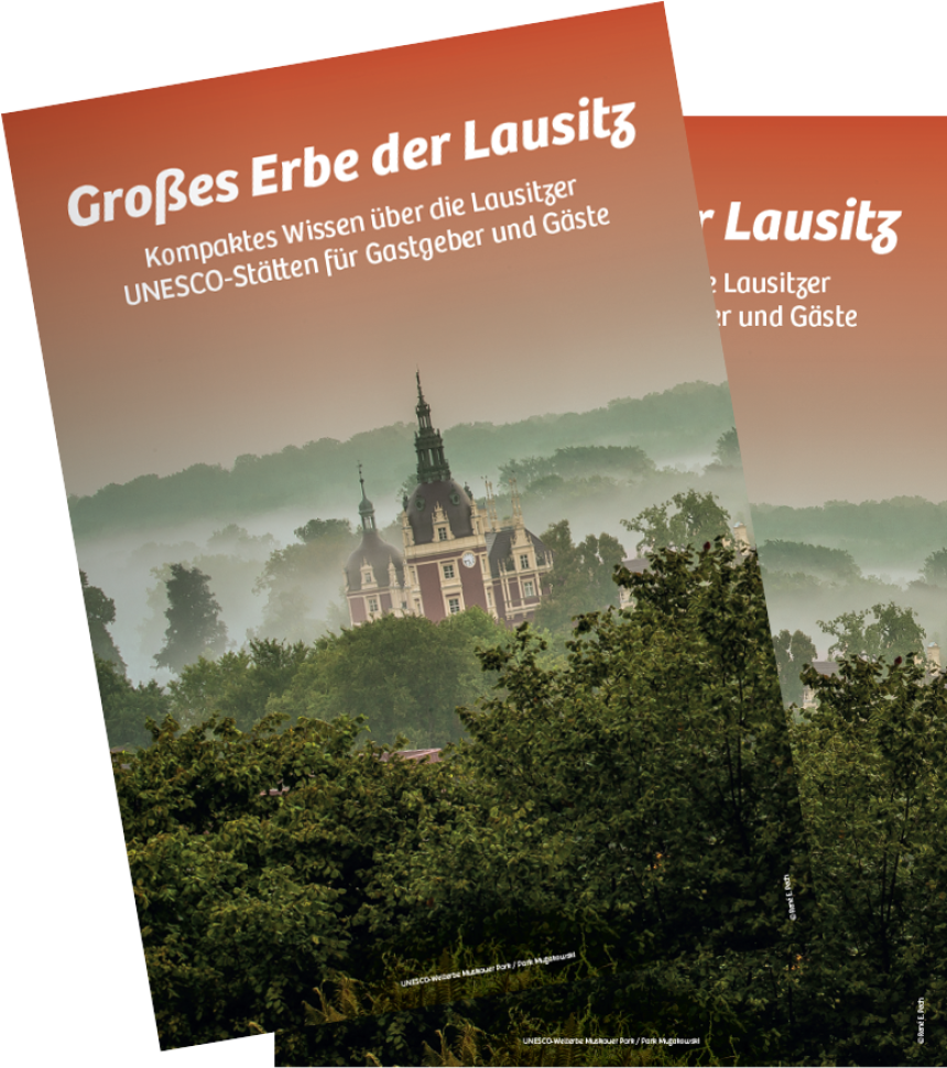 Großes Erbe der Lausitz - Kompaktes Wissen über die Lausitzer UNESCO-Stätten